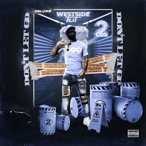 Westside Tut – Don’t Let Go 2 (Deluxe) [iTunes Plus M4A]